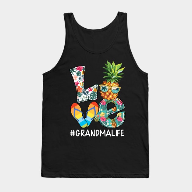 Love Grandma Life Summer Pineapple Flip Flop Tank Top by Magazine